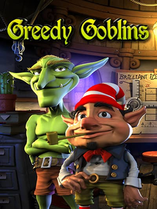 Greedy Goblins